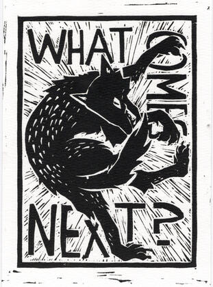 WHAT COMES NEXT?